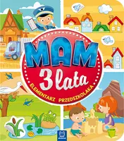 Okładka: Mam 3 lata. Elementarz przedszkolaka