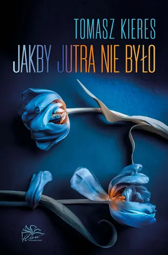 Okładka: Jakby jutra nie było