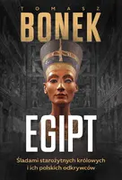 Okładka: Egipt. Śladami starożytnych królowych i ich polskich odkrywców