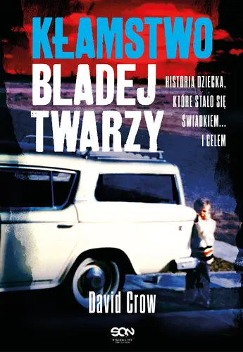 Okładka: Kłamstwo bladej twarzy