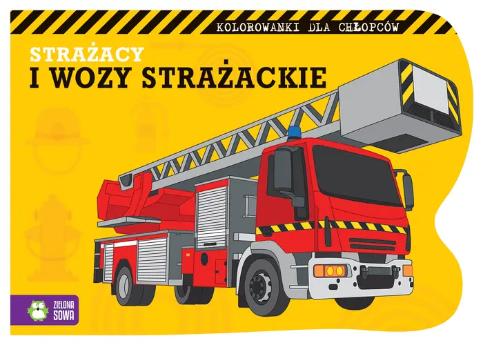 Okładka: Strażacy i wozy strażackie