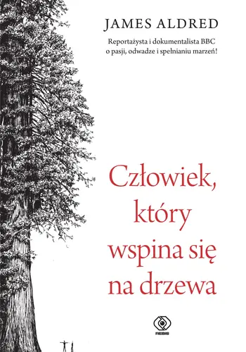 Okładka: Człowiek, który wspina się na drzewa