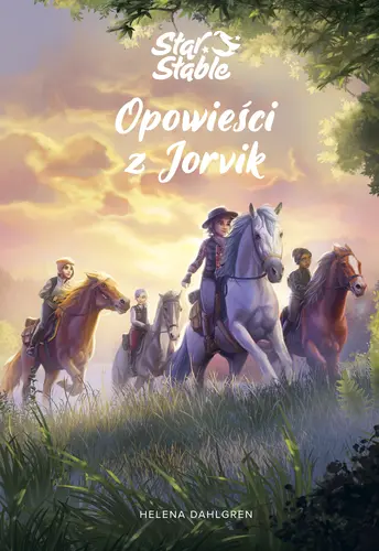Okładka: Star Stable. Opowieści z Jorvik