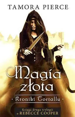 Okładka: Magia złota kroniki tortallu księga druga