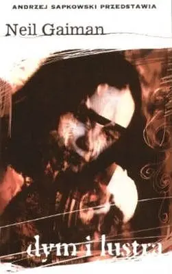 Okładka: Dym i lustra. Wydanie rozszerzone