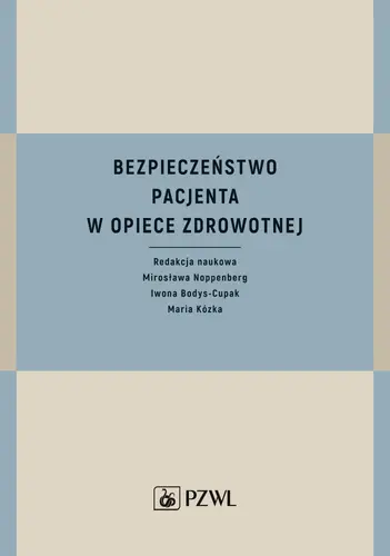 Okładka: Bezpieczeństwo pacjenta w opiece zdrowotnej