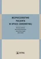 Okładka: Bezpieczeństwo pacjenta w opiece zdrowotnej