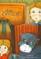 Okładka: Dom przy ulicy Zwyczajnej