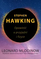 Okładka: Stephen Hawking. Opowieść o przyjaźni i fizyce