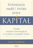 Okładka: Kolonizacja nauki i świata przez kapitał