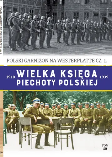 Okładka: Wielka Księga Piechoty Polskiej. 50