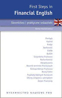 Okładka: First Steps in Financial English. Słownictwo i praktyczne wskazówki.