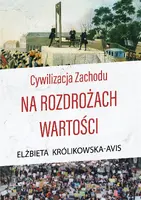 Okładka: Cywilizacja Zachodu na rozdrożach wartości