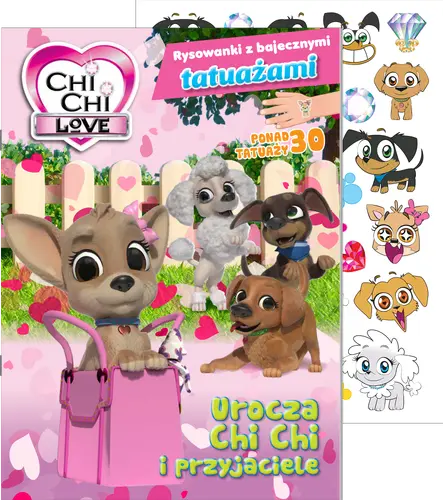 Okładka: Chi chi love. Rysowanki z bajecznymi tatuażami cz. 1 Urocza Chi Chi i przyjaciele