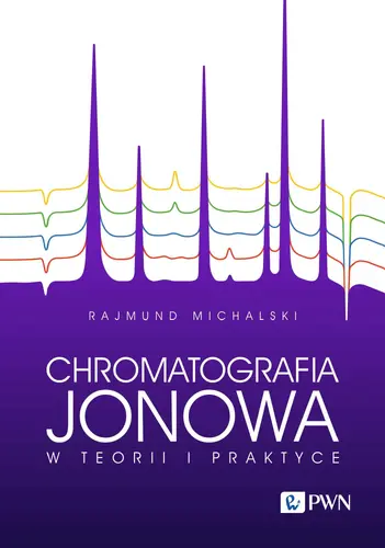 Okładka: Chromatografia jonowa w teorii i praktyce