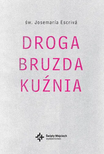 Okładka: Droga, Bruzda, Kuźnia - wydanie kieszonkowe