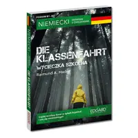 Okładka: Niemiecki. Kryminał z ćwiczeniami Die Klassenfahrt (Wycieczka szkolna) Wyd. 2