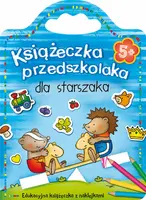 Okładka: Książeczka przedszkolaka dla starszaka od 5 lat