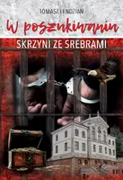 Okładka: W poszukiwaniu skrzyni ze srebrami
