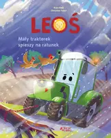 Okładka: Leoś. Mały traktorek spieszy na ratunek