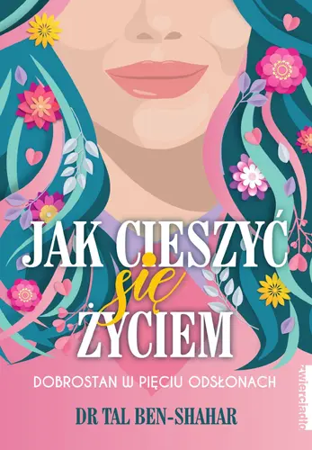 Okładka: Jak cieszyć się życiem