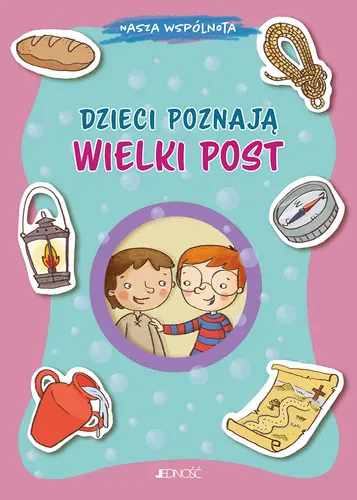 Okładka: Dzieci poznają Wielki Post