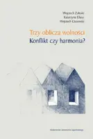 Okładka: Trzy oblicza wolności