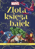 Okładka: Marvel. Historie ze świata superbohaterów. Złota księga bajek