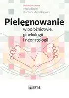 Okładka: Pielęgnowanie w położnictwie, ginekologii i neonatologii