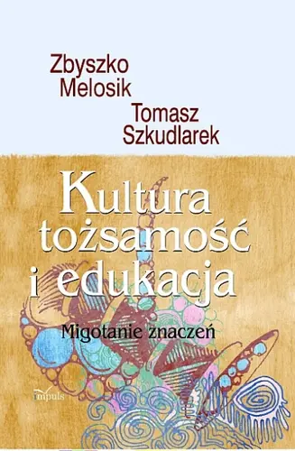 Okładka: Kultura, tożsamość i edukacja