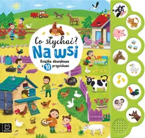 Okładka: Co słychać? Na wsi. Książka dźwiękowa z 10 przyciskami