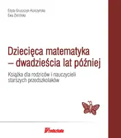 Okładka: Dziecięca matematyka – dwadzieścia lat później.