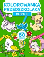 Okładka: Kolorowanka przedszkolaka. Pupile