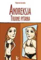 Okładka: Anoreksja. Trudne pytania