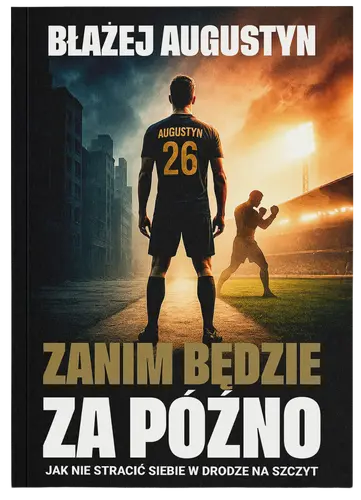 Okładka: Zanim będzie za późno. Jak nie stracić siebie w drodze na szczyt