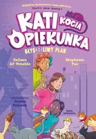 Okładka: Kati - kocia opiekunka (cz. 4). BłysKOTliwy plan
