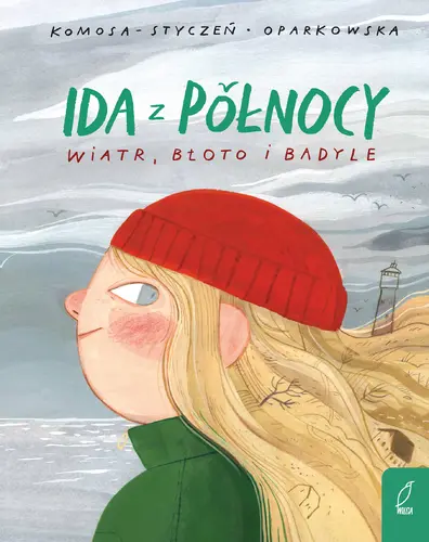 Okładka: Ida z Pólnocy. Wiatr, błoto i badyle