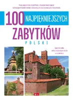 Okładka: 100 najpiękniejszych zabytków Polski