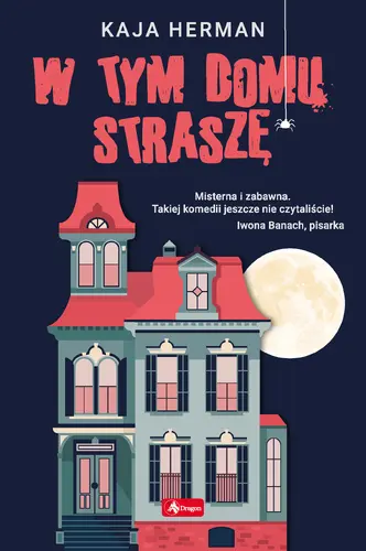 Okładka: W tym domu straszę