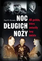 Okładka: Noc długich noży. 48 godzin, które zmieniły losy świata