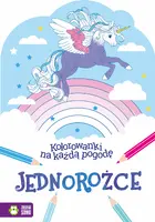 Okładka: Kolorowanki na każdą pogodę. Jednorożce