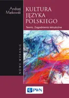Okładka: Kultura języka polskiego. Teoria. Zagadnienia leksykalne