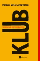 Okładka: Klub. Seksskandal w komitecie noblowskim