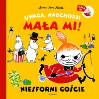 Okładka: Uwaga, nadchodzi Mała Mi! Niesforni goście