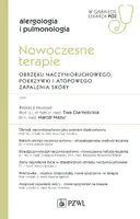 Okładka: Nowoczesne terapie obrzęku naczynioruchowego, pokrzywki i atopowego zapalenia skóry.