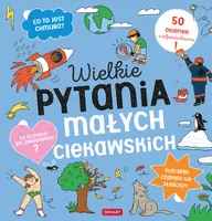 Okładka: Wielkie pytania małych ciekawskich. Książka z okienkami