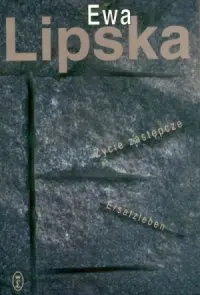 Okładka: Życie zastępcze. Ersatzleben