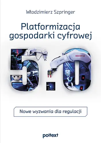 Okładka: Platformizacja gospodarki cyfrowej