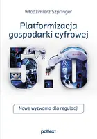 Okładka: Platformizacja gospodarki cyfrowej