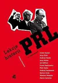 Okładka: Lekcje historii PRL w rozmowach